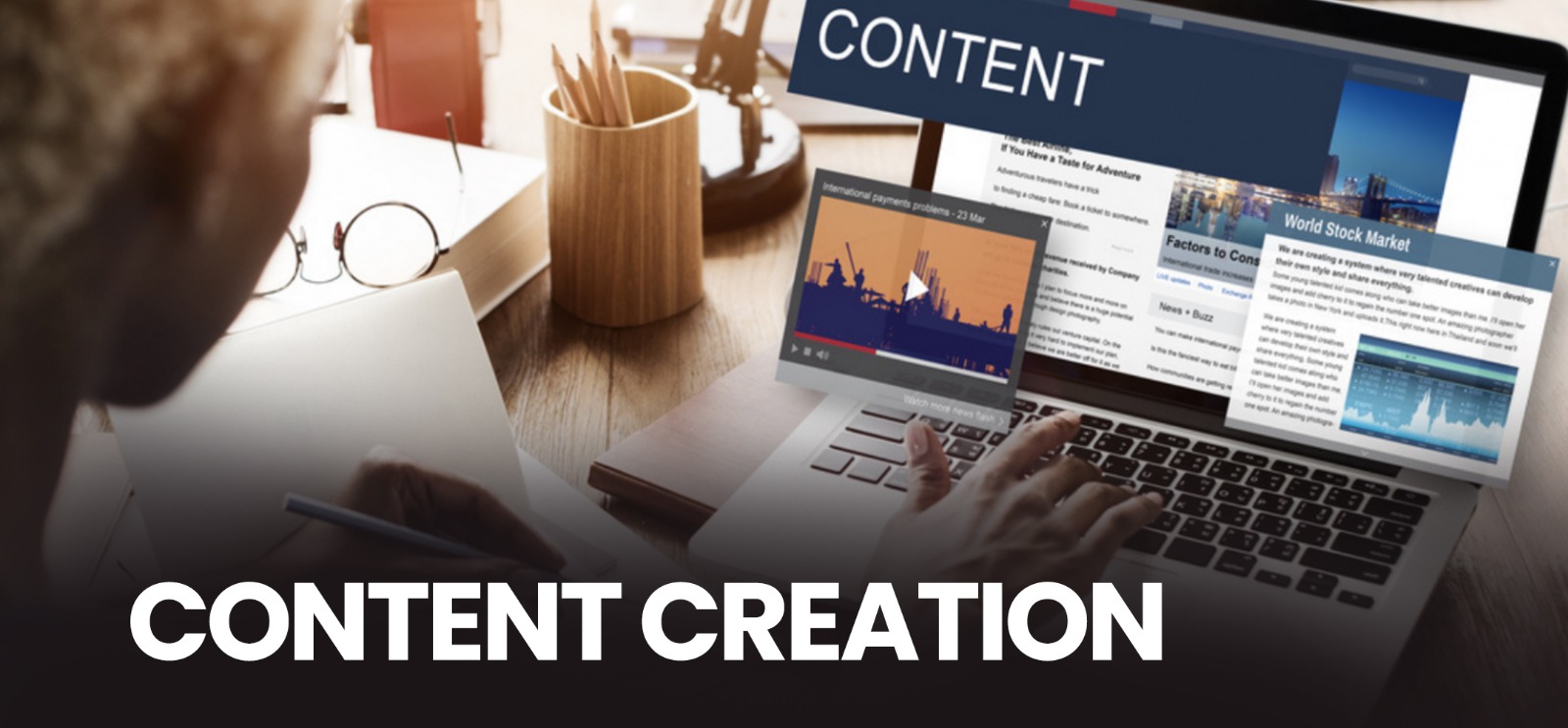 Content Creation